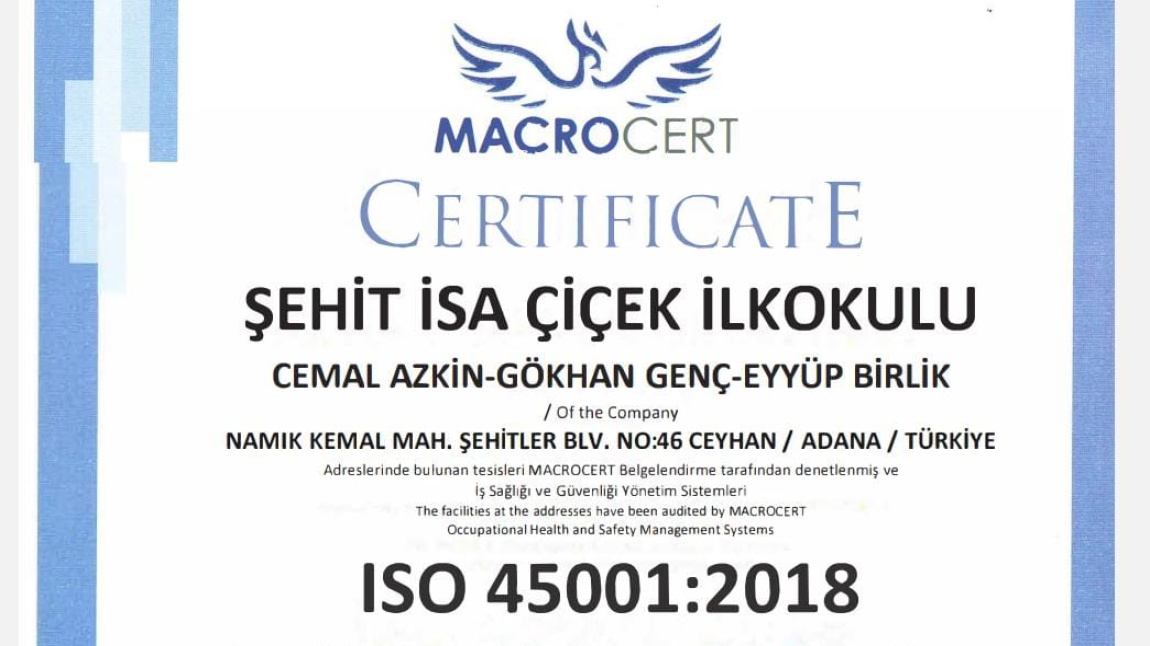 OKULUMUZ ISO 45001 KALİTE BELGESİ ALMAYA HAK KAZANMIŞTIR.